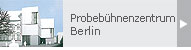 Probebhnenzentrum Berlin