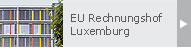 EU Rechnungshof Luxemburg